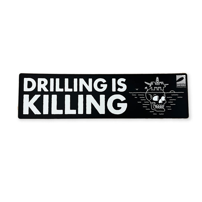 #DrillingIsKilling Bumper Sticker